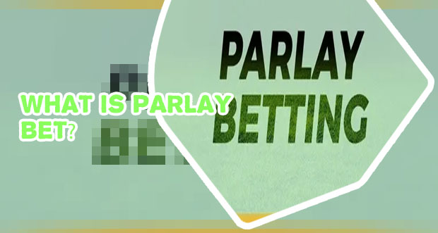 What is parlay in betting